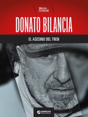 cover image of Donato Bilancia, el asesino del tren